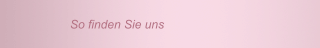 So finden Sie uns
